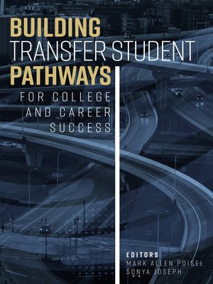cover image of Building Transfer Student Pathways for College and Career Success